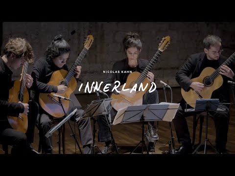INNERLAND, Nicolas Kahn - Guitar Quartet