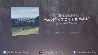 Late Nite Reading - "Writing On The Wall" [Lyric Video]