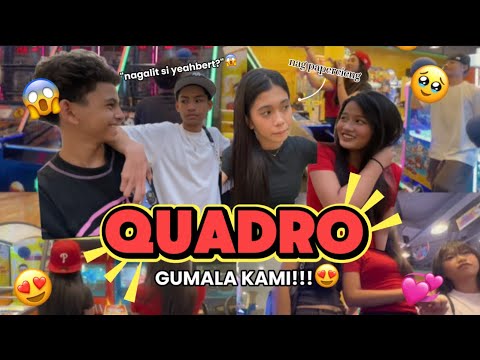 GUMALA ANG QUADRO!!!😍 ( may nagalit😥 )