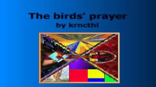 krncthl - The Birds' Prayer