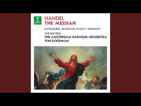 Messiah, HWV 56, Pt. 2: Chorus. "How Beautiful Are the Feet" - "Their Sound Is Gone Out"