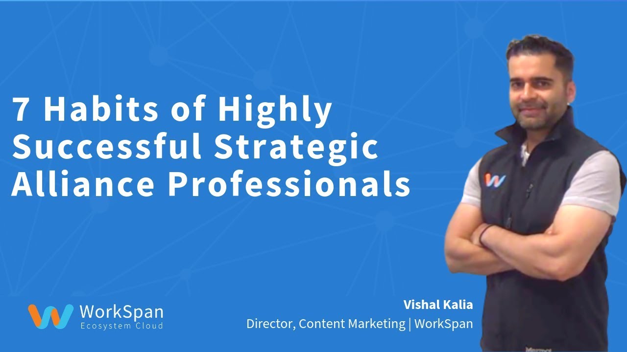 7 Habits of Highly Successful Strategic Alliance Professionals