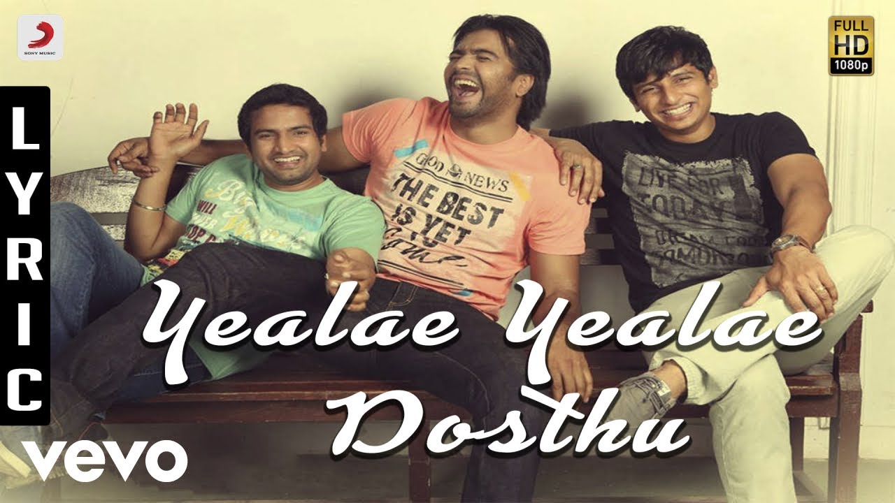 Yealae Yealae Dosthu Da Song Lyrics | Endrendrum Punnagai | Krish, Naresh Iyer