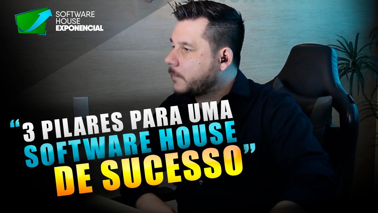 3 Pilares para uma Software House de Sucesso | NoFront #012