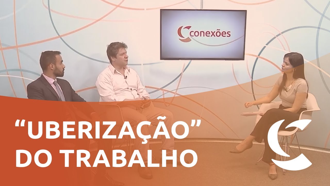 "Uberização" do trabalho | Conexões