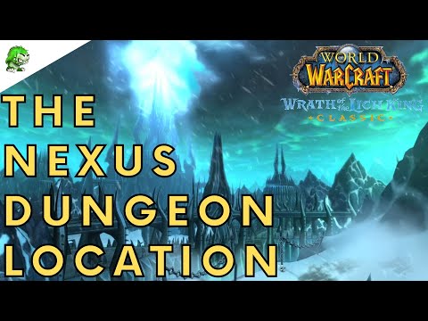 Wotlk Classic The Nexus Dungeon Location
