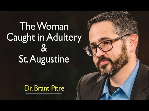 The Woman Caught in Adultery and St. Augustine