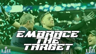 Embrace The Target (2018 Philadelphia Eagles Hype Video)
