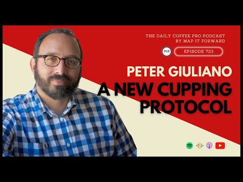 Peter Giuliano: A New Cupping Protocol #723 #specialtycoffee