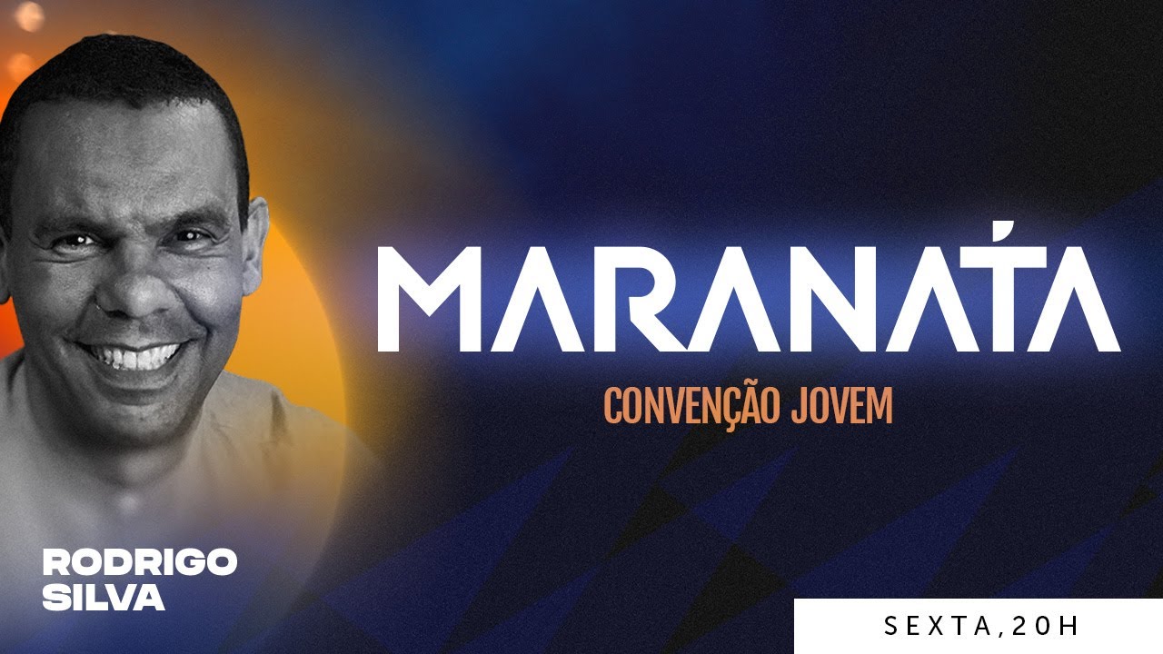 🔵 Nutrição - com @RodrigoSilvaArqueologia  | MARANATA - Convenção Jovem (31/05 - noite)