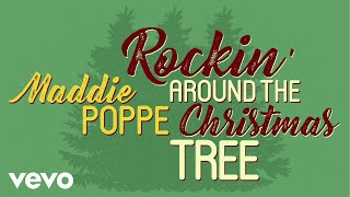 Maddie Poppe - Rockin&#39; Around the Christmas Tree (Audio Only)