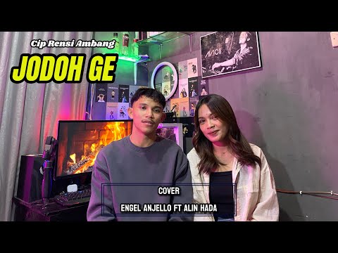 JODOH GE_Rensi Ambang || Cover Engel Anjello Ft Alin Hada