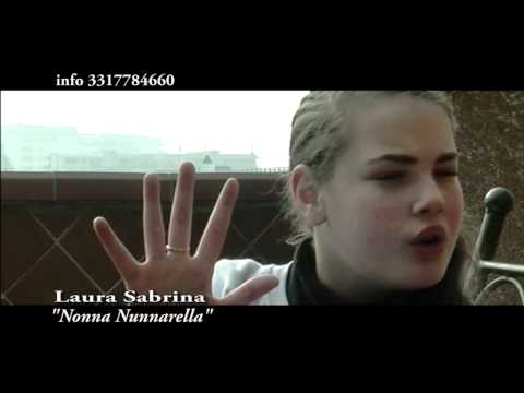 Laura Sabrina  - Nonna Nunnarella - Video Ufficiale