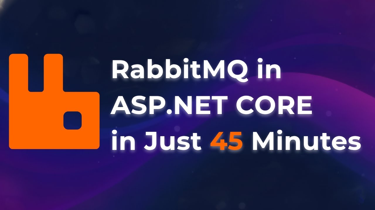RabbitMQ in ASP.NET Core: The Complete 2026 Guide (Zero to Expert)