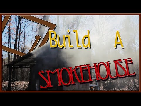 BUILD Your Own SMOKEHOUSE (Full Video)