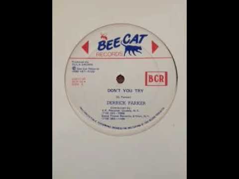Derrick Parker - Don't You Try