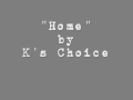 K's Choice "Home" (Cover)