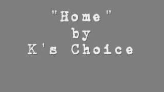K&#39;s Choice &quot;Home&quot; (Cover)