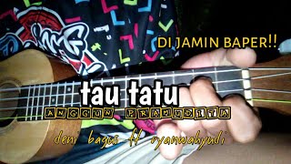 Download lagu tau tatu-anggun pramudita cover ukulele senar 4 mp3 Download lagu tau tatu-anggun pramudita cover ukulele senar 4 mp3