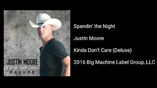 Justin Moore - Spendin' the Night