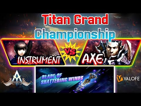 Titan 29/09/2019 PM: Final - weifanny vs Barnak - Atlantica Online Valofe