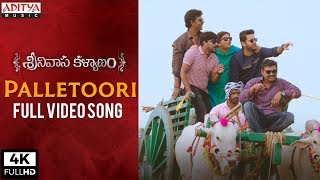 Palletoori Full Video Song || Srinivasa Kalyanam Video Songs || Nithiin, Raashi Khanna