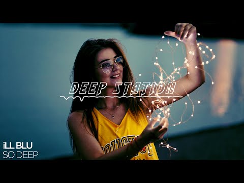 iLL BLU - So Deep