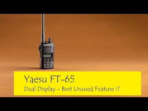 Yaesu FT-65 | Dual Display - Best Unused Feature??