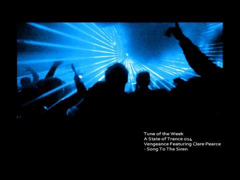 ASOT 014 Vengeance Featuring Clare Pearce - Song To The Siren [Tune of the Week ASOT 014]