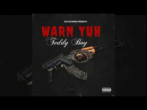 Teddy Boy - Warn Yuh