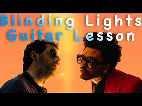 Blinding Lights - Guitar Tutorial