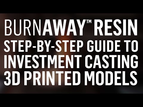 BURNAWAY™ Castable 3D Printing Resin by Monocure3D. A Step-by-Step Guide to Investment Casting.