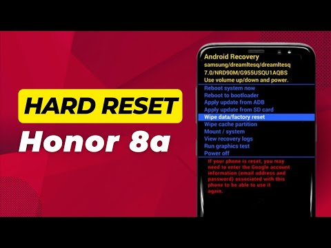 Honor 8a Hard Reset Pattern Unlock - Full Guide