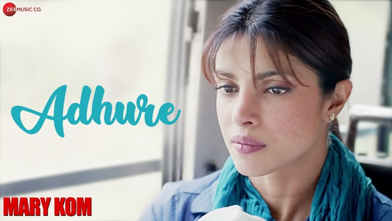 Adhure Lyrics  | Mary Kom | Priyanka Chopra, Sunil Thapa | Sunidhi Chauhan | Shashi Suman