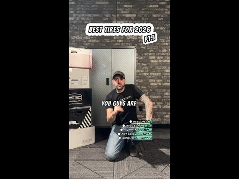 Best Tires for 2026 | PT.1