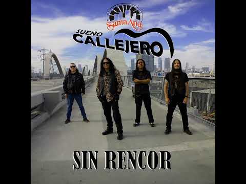 🎸 Sueño Callejero - Sin Rencor (Album Completo) 🎸