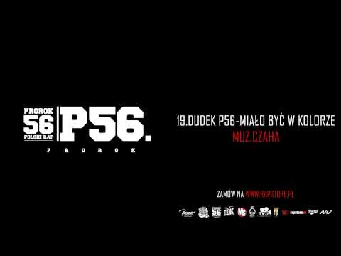 19  DUDEK P56   MIAŁO BYĆ W KOLORZE MUZ  CZAHA