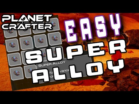 The Planet Crafter Super Alloy Farming Guide