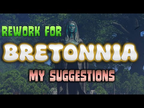 My suggestions for Bretonnia rework in Total War Warhammer 3 - please CA