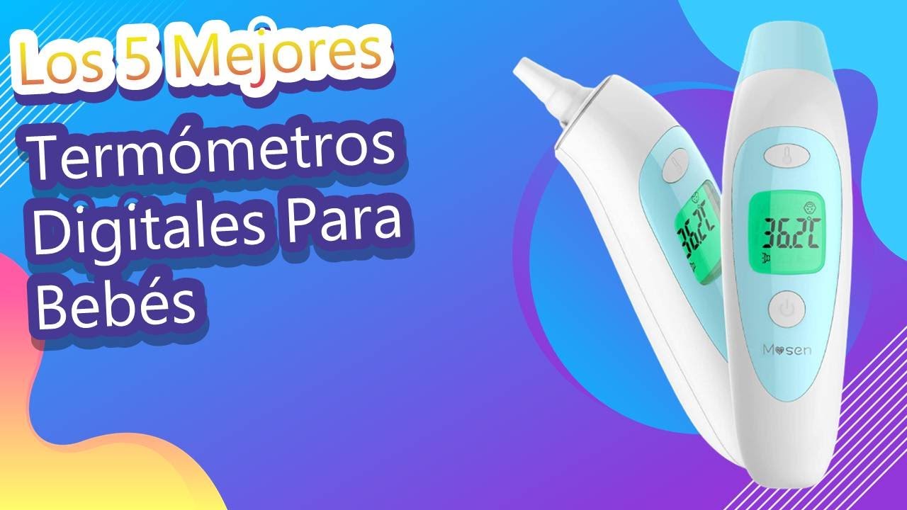 Watch Los 5 Mejores Termómetros Digitales Para Bebés Now Los 5 Mejores Termómetros Digitales Para Bebés