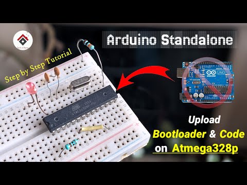 How to burn Bootloader and upload Code on ATMEGA328P Chip | Arduino Standalone Circuit | Arduino ISP