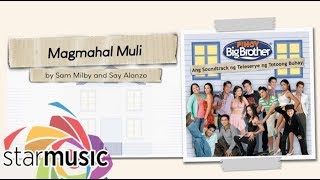 Pinoy Big Brother - Magmahal Muli (Lyrics) | PBB