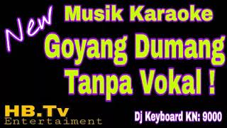 Download lagu Musik karaoke Goyang Dumang.. Goyang Habis mp3
