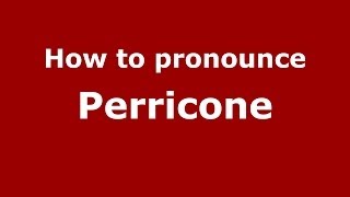How to pronounce Perricone