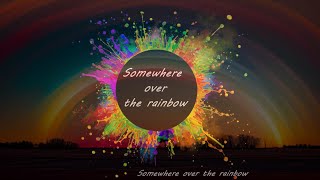 Somewhere Over The Rainbow    -   LIVE in Anfo 2023