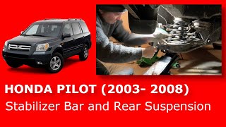 Honda Pilot (2003, 2004, 2005, 2006, 2007, 2008) Rear Spring & Stabilizer Link Replacement Guide