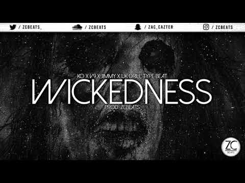 KO x V9 x JIMMY x UK DRILL TYPE BEAT | "WICKEDNESS" (Prod. ZCBeats)