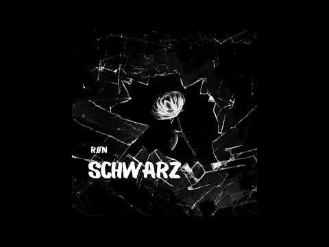 RØN - Schwarz (prod. Kenju)