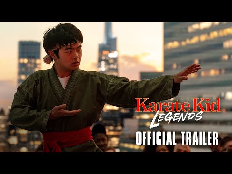 Karate Kid: Legends - Official Trailer - Only In Cinemas Now
