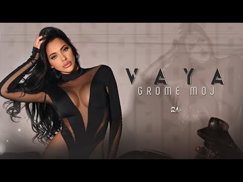 Vaya - Grome moj / Вая - Grome moj | Official Video 2023